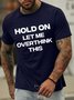 Lilicloth X Hynek Rajtr Hold On Let Me Overthink This Men's T-Shirt