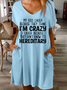 Women's Funny My Kids Laugh Because They Think I'm Crazy I Laugh Because They Don't Know It's Hereditary Casual Dress
