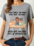 Women's Funny Every Snack You Make, Funny Custom T Shirt, Personalized Gifts for Dog Lovers Casual Crew Neck T-Shirt