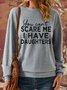 Lilicloth X Manikvskhan You Can’t Scare Me I Have Daughters Women's Sweatshirt