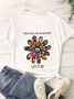 Women's There will be an answer let it be sunflower Loose Casual Text Letters Crew Neck T-Shirt