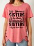Lilicloth X Manikvskhan Sister Gift We Weren’t Sisters Women's T-Shirt