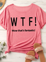 Lilicloth X Jennifer J WTF Wow That‘s Fantastic Women's T-Shirt
