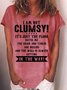 Women's Funny I Am Not Clumsy Crew Neck Casual T-Shirt