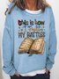 Women's This Os How I Fight My Battles Funny Religious Scriptures Graphic Printing Cotton-Blend Casual Text Letters Loose Sweatshirt