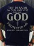 Men's Christian The reason I am old and wise because God protected me Casual Cotton Crew Neck T-Shirt