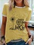 Women's Every Dream Begins With A Wish Funny Dandelion Graphic Printing Casual Cotton-Blend Text Letters Regular Fit T-Shirt