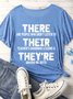 Women's There Are People Who Didn‘T Listen To Their Teacher's Grammar Lessons Thet're Driving Me Nuts Funny Graphic Printing Crew Neck Cotton Text Letters Casual T-Shirt