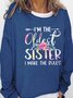Women’s I’m The Oldest Sister I Make The Rules Casual Crew Neck Text Letters Sweatshirt