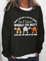 Women’s Money Can Buy A Lot Of Things But It Dosen’t Wiggle Its Butt Everytime You Come In The Door Loose Text Letters Casual Crew Neck Sweatshirt