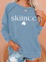 Women's Slainte St. Patrick's Day Print Sweatshirt