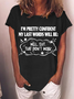 Women's Word I'm Pretty Confident My Last Words Will Be Well Shit That Didn't Work Cotton Casual Text Letters Loose T-Shirt