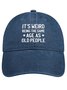 Men’s It’s Weird Being The Same Age As Old People Regular Fit Adjustable Denim Hat
