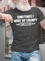 Men's Sometimes I Wake Up Grumpy Other Times I Let Her Sleep Funny Graphic Printing Casual Cotton Text Letters Loose T-Shirt