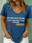 Lilicloth X Kat8lyst My Backup Plan Women's V Neck T-Shirt