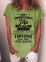 Women's Funny Don’t Underestimate Me Because I’m Quiet I Know More Than I Say Casual Cotton Loose T-Shirt