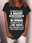 Women's Funny Word My Mouth Is Not A Bakery I Don’t Sugarcoat Anything Casual Crew Neck Text Letters T-Shirt