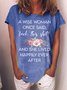 Women's A Wise Woman Once Said Luck This Shit And She Lived Happily Ever After Funny Graphic Printing Text Letters Casual T-Shirt