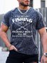 Men’s A Day Without Fishing Probably Won’t Kill Me But Why Take The Chance Regular Fit Casual Text Letters Crew Neck T-Shirt