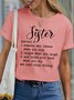 Women's Sister Definition Gift For Sister Crew Neck Casual Cotton T-Shirt