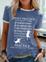 Women's Funny Word Cat And Song Don't Practice Until You Get It Right Simple Animal T-Shirt