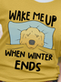 Lilicloth X Funnpaw X Manikvskhan Wake Me Up When Winter Ends Women's T-Shirt