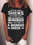 Women's Funny Getting Old Sucks Crew Neck Casual T-Shirt