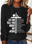 Women's Jesus Lover Let Me Tell You About My Jesus Simple Long sleeve Shirt