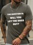 Lilicloth X Hynek Rajtr Funny Text The Question Is Will You Let The Dogs Out Men's T-Shirt