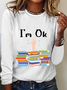 Women’s Funny Book Lover I'm Ok Text Letters Simple Shirt