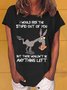 Women's I Would Kick The Stupid Out Of You But There Wouldn't Be Anything Left Crew Neck Casual Letters T-Shirt