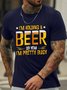 Men’s I’m Holding A Beer So Yeah I’m Pretty Busy Crew Neck Cotton Casual T-Shirt