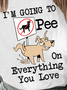 Lilicloth X Funnpaw X Manikvskhan I'm Going To Pee On Everything You Love Women's T-Shirt