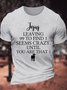 Men's Jesus Leaving 99 To Find 1 Seems Crazy Until You Are That 1 Funny Graphic Printing Casual Cotton Text Letters T-Shirt