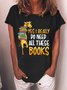 Women’s Yes I Really Do Need All These Books America Flag Casual Cotton T-Shirt