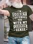 Men’s I’m Sorry I Offended You With My Common Sense Regular Fit Text Letters Crew Neck Casual T-Shirt