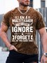 Men’s I Am A Multitasker I Can Listen Ignore & Forget All The Same Time Casual Text Letters Crew Neck T-Shirt