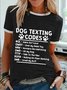 Women’s Dog Texting Codes Bark Out Loud Over My Dead Toy Text Letters Casual T-Shirt