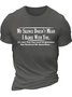 Men’s My Silence Doesn’t Mean I Agree With You Casual Regular Fit T-Shirt