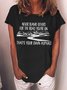 Women’s Never Blame Others For The Road You’re On That’s Your Own Asphalt Crew Neck Casual T-Shirt