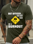 Lilicloth X Hynek Rajtr But Officer The Sign Said Do A Burnout Men's Crew Neck Casual T-Shirt