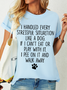 Women's Funny I Handled Every Stressful Situation Like A Dog Cotton Simple T-Shirt