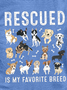 Lilicloth X Funnpaw Women's Rescued Is My Favorite Breed Regular Fit T-Shirt