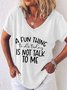 Women's A Fun Thing To Do Today V Neck Casual T-Shirt