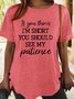 Women's Funny If You Think I'm Short You Should See My Patience Casual T-Shirt