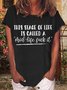 Women's This Stage Of Life Is Called Casual Letters T-Shirt