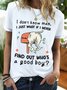 Lilicloth X Jessanjony I Don't Know Man I Just What Of I Never Find Out Who's A Good Boy Women's Crew Neck T-Shirt