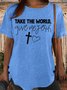 Women's Take The World Give Me Jesus Christian Casual  T-Shirt