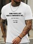 Men's Some People Just Need A Sympathetic Pat On The Head With A Hammer Funny Graphic Printing Crew Neck Casual Text Letters Cotton T-Shirt