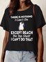 Women's There Is Nothing I Can't Do Except Reach The Top Shelf I Can't Do That Funny Graphic Printing Text Letters Loose Casual Cotton-Blend T-Shirt
